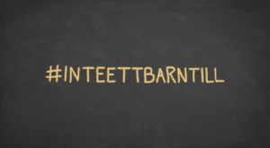 #inteettbarntill